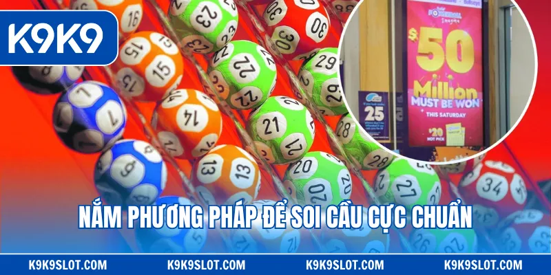Nắm phương pháp để soi cầu cực chuẩn